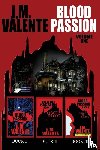 Valente, J M - Blood Passion