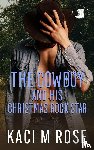 Rose, Kaci M - The Cowboy and His Christmas Rock Star