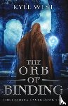 West, Kyle - The Orb of Binding