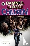 Wong, Howard, Stafford, Josh - Damned, Cursed Children