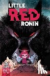 Gunn, Garrett - Little Red Ronin