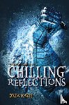 Hayes, Drew - Chilling Reflections