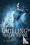 Hayes, Drew - Chilling Reflections