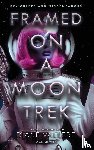 Vallere, Diane - Framed on a Moon Trek