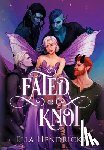 Hendricks, Ella - Fated or Knot: A Fantasy Why Choose Romance (UnseelieVerse: The Omega Masquerade)