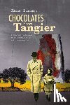 Zimmer, Jana - Chocolates from Tangier - A Holocaust replacement child's memoir of art and transformation