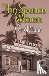 Mann, Carol - The Spence Women