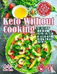 Baker, Adele - Keto Without Cooking