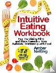 Netting, Amber - Intuitive Eating Workbook