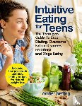 Netting, Amber - Intuitive Eating for Teens