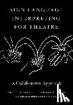 Taylor, Lynnette - Sign Language Interpreting for Theatre: A Collaborative Approach