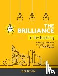 Ryan, Bo - BRILLIANCE IN THE BUILDING
