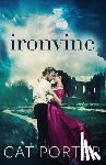 Porter, Cat - Ironvine