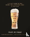 Acitelli, Tom - The Golden Age of Beer