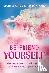 Mervis-Hartmann, Marla - BE-Friend Yourself
