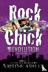 Ashley, Kristen - Rock Chick Revolution