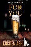 Ashley, Kristen - For You