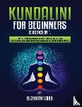 Wood, Elizabeth - Kundalini for Beginners