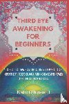O' Russell, Kate - Third Eye Awakening for Beginners