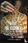 O'Bryan, Shelly - Tarot For Beginners