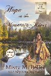 Beller, Misty M - Hope in the Mountain River