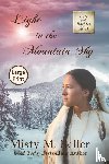 Beller, Misty M - Light in the Mountain Sky