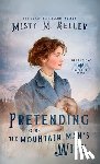 Beller, Misty M. - Pretending to be the Mountain Man's Wife