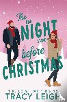 Leigh, Tracy, Leigh, T. K. - The One Night Stand Before Christmas