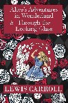 Carroll, Lewis - The Alice in Wonderland Omnibus Including Alice's Adventures in Wonderland and Through the Looking Glass (with the Original John Tenniel Illustrations) (A Reader's Library Classic Hardcover)