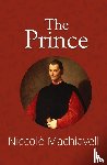 Machiavelli, Niccolo - The Prince (Reader's Library Classics)