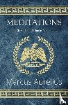 Aurelius, Marcus - Meditations - The Classical Translation by George Long (Reader's Library Classics)