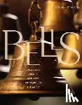 Whitehead, Jaan - Bells: Music, Art, Culture, and Politics from Around the World