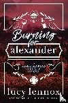 Lennox, Lucy - Burning for Alexander