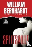 Bernhardt, William - Splitsville