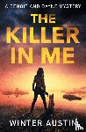 Austin, Winter - The Killer in Me