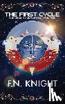 Knight, F. N. - The First Cycle: Nue World Chronicles Volume 1