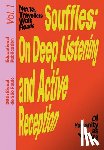 Ndikung, Bonaventure Soh Bejeng - Souffles: On Deep Listening and Active Reception