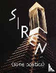  - SIREN (Some Poetics)