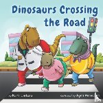 Lietzau, Kurt - Dinosaurs Crossing the Road