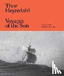  - Thor Heyerdahl: Voyages of the Sun