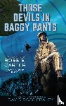 Fraley, David Ross - Those Devils in Baggy Pants