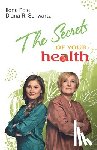 Schwartz, Diana R, Pole, Ilona - The Secrets of Your Health
