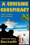 Beckwith, David, Beckwith, Nancy - A Cruising Conspiracy