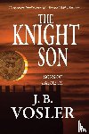 Vosler, J. B. - The Knight Son-The Sons of Jacob