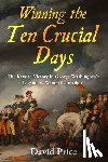 Price, David - Winning the Ten Crucial Days