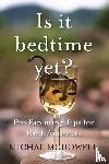 McDowell, Michal - Is it Bedtime Yet?