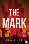 Lee, Leah - The Mark