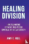 Hull, Amy E. E. - Healing Division