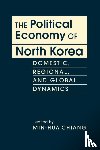 Chiang, Min-Hua - The Political Economy of North Korea