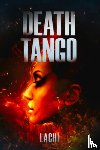 Lachi, M. - Death Tango